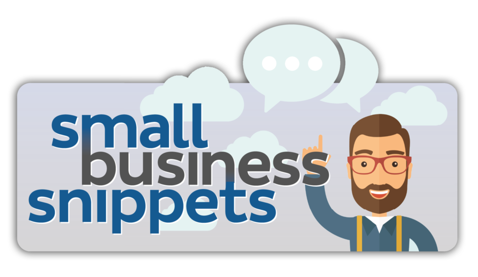 Listen to our new podcast, Small Business Snippets!